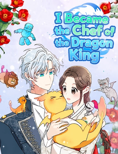 I Became the Chef of the Dragon King