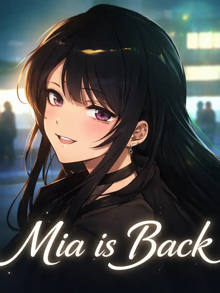 Mia is Back