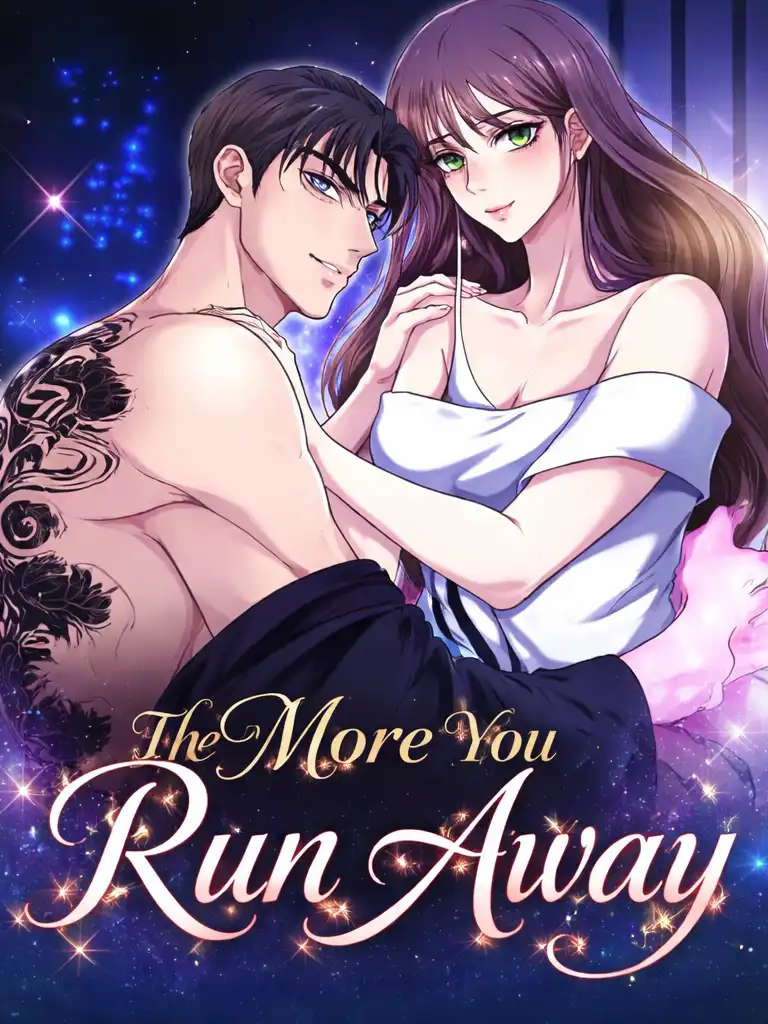 The More You Run Away